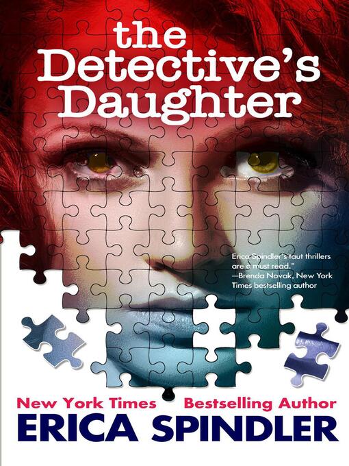 Title details for The Detective's Daughter by Erica Spindler - Wait list